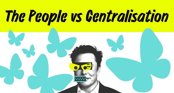 The People vs Centralisation